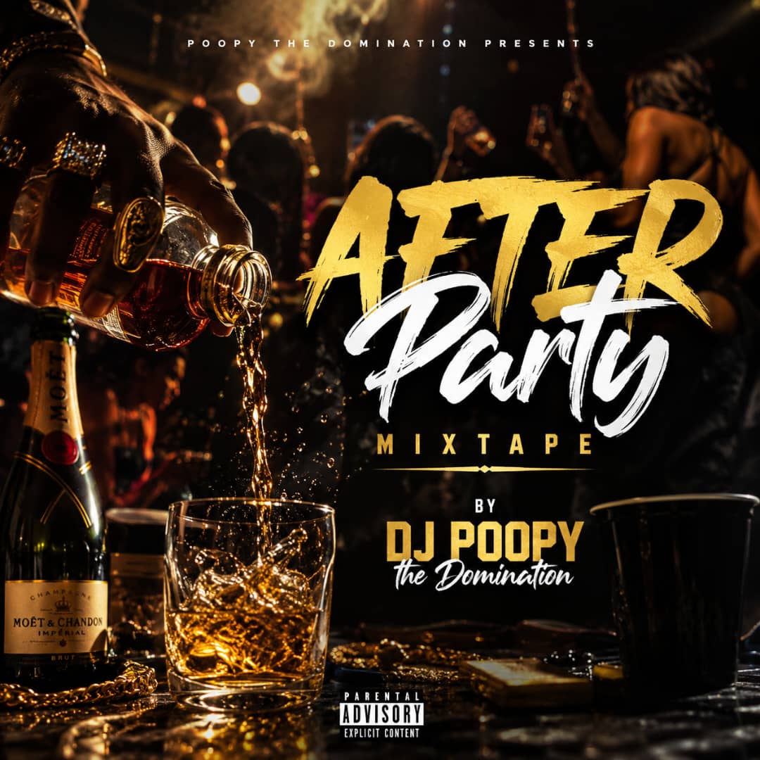 The After Party Mixtape — DJ Poopy