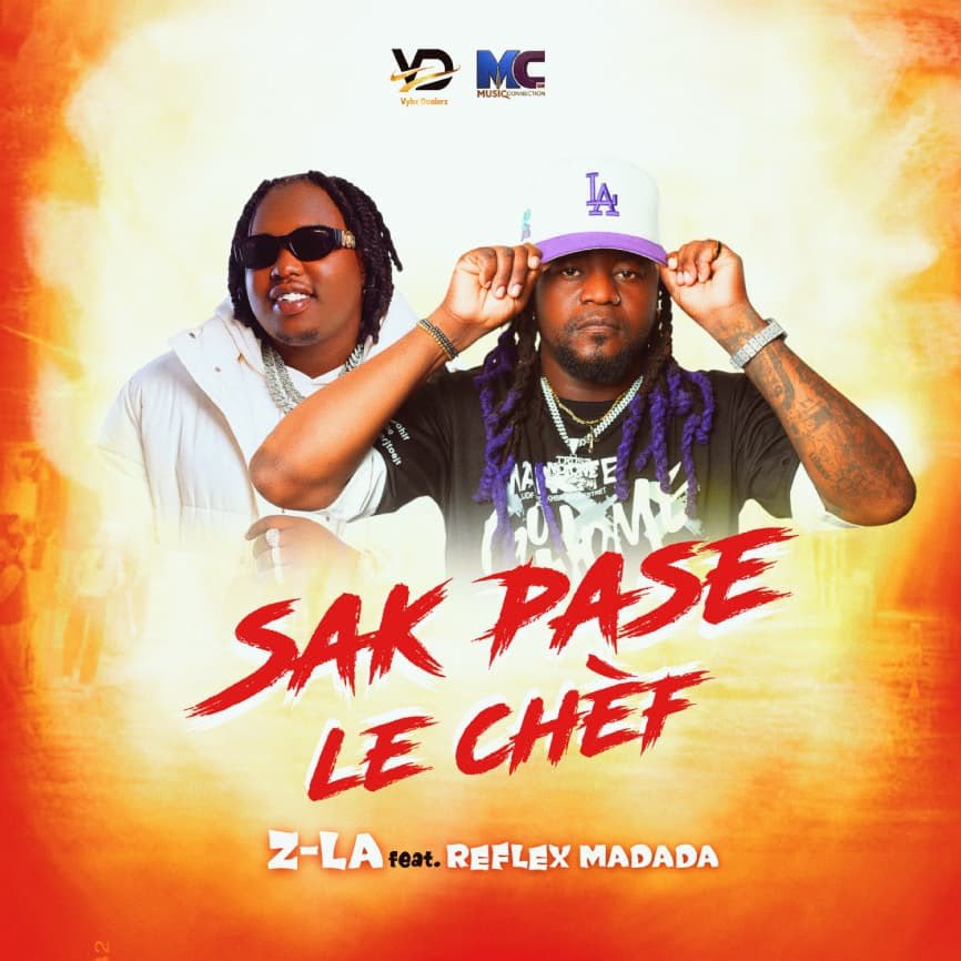 Sak Pase Le Chèf single cover — Z-La and Reflex Madada